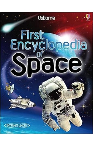 First Encyclopedia of Space Usborne First Encyclopaedias -